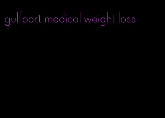 gulfport medical weight loss