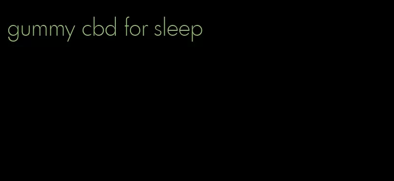 gummy cbd for sleep