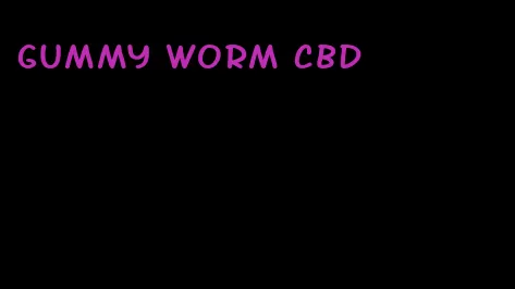 gummy worm cbd