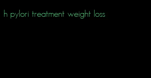 h pylori treatment weight loss