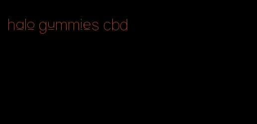 halo gummies cbd