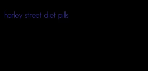 harley street diet pills