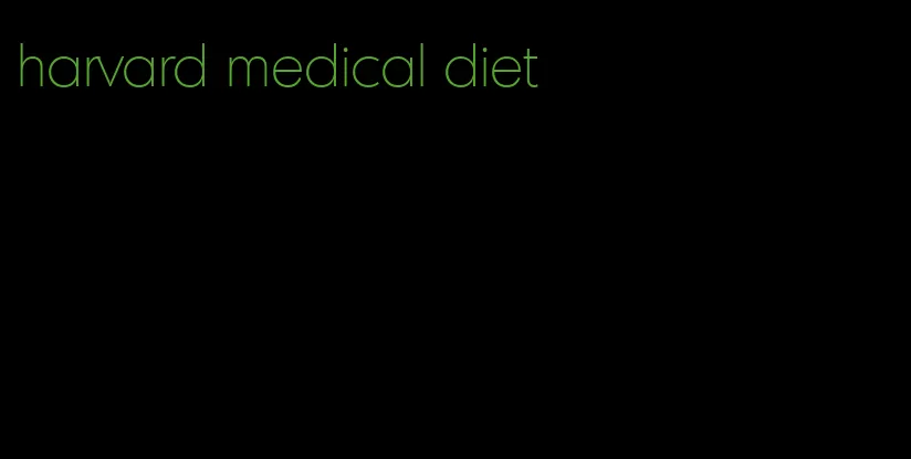 harvard medical diet