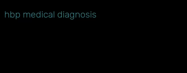 hbp medical diagnosis