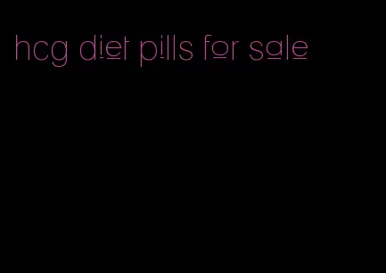 hcg diet pills for sale