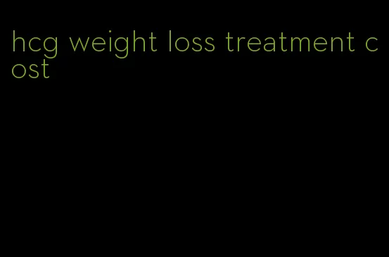 hcg weight loss treatment cost