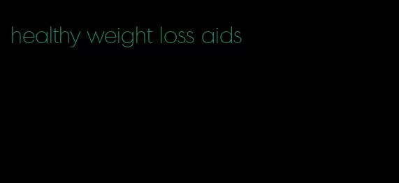 healthy weight loss aids