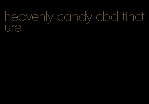 heavenly candy cbd tincture