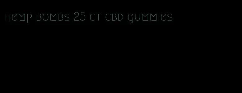 hemp bombs 25 ct cbd gummies