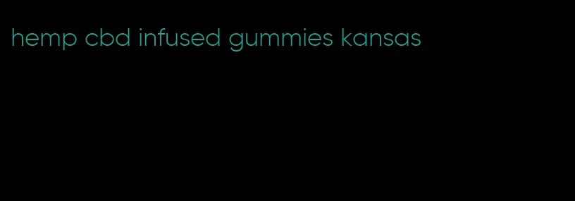 hemp cbd infused gummies kansas