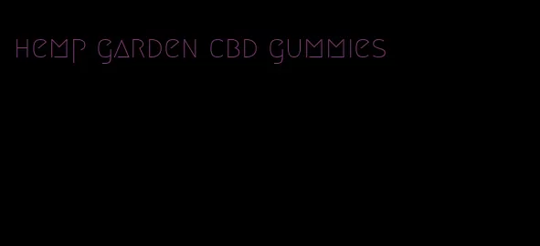 hemp garden cbd gummies