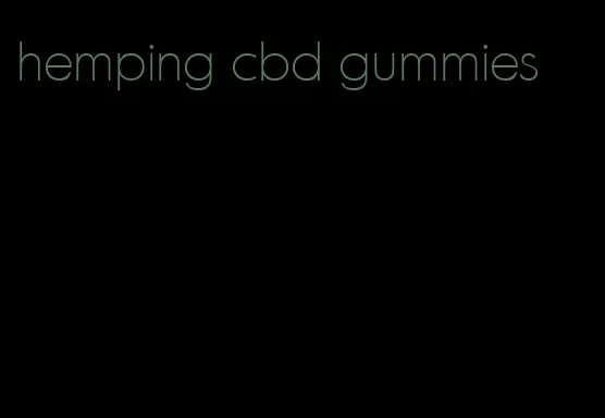 hemping cbd gummies