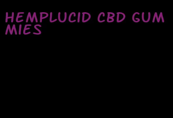 hemplucid cbd gummies