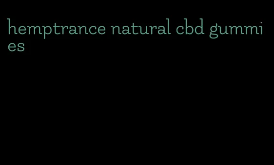 hemptrance natural cbd gummies