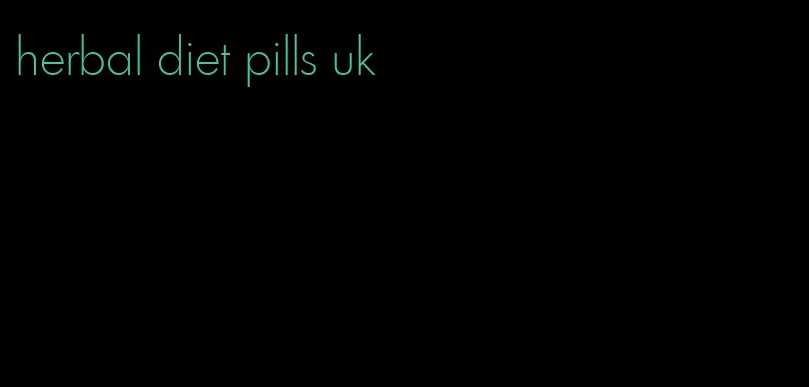 herbal diet pills uk