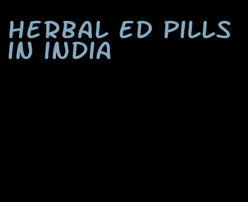 herbal ed pills in india