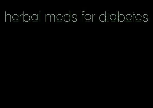 herbal meds for diabetes