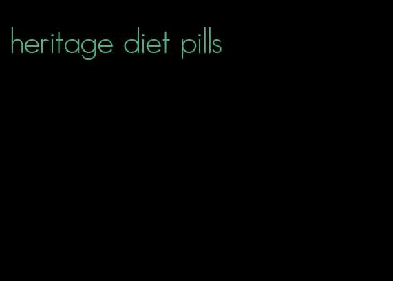 heritage diet pills