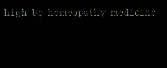 high bp homeopathy medicine