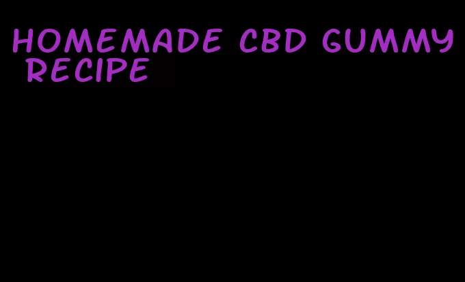 homemade cbd gummy recipe