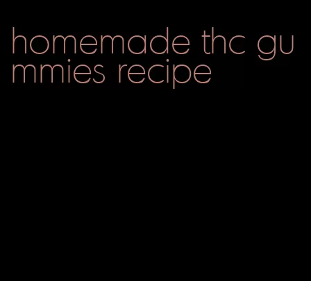 homemade thc gummies recipe