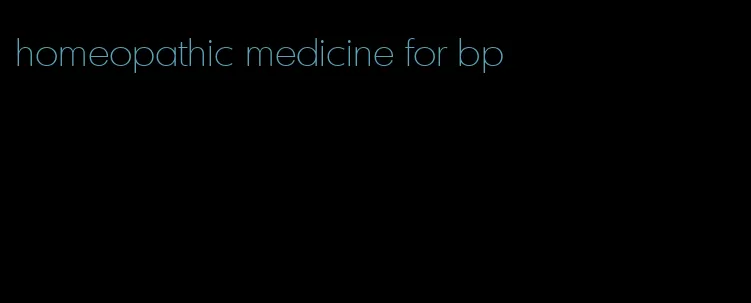 homeopathic medicine for bp