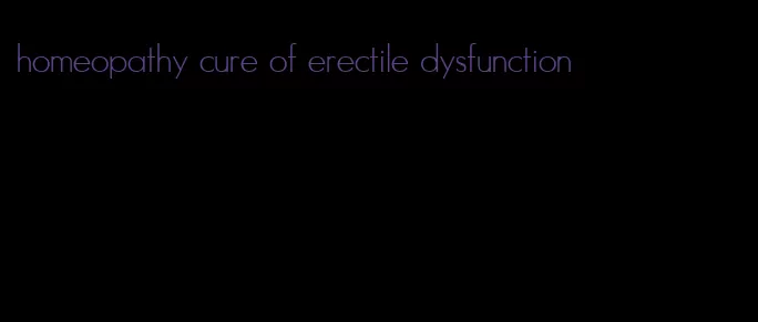 homeopathy cure of erectile dysfunction