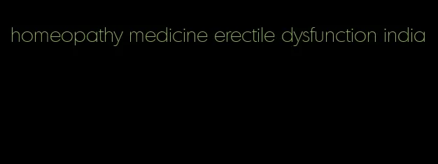 homeopathy medicine erectile dysfunction india