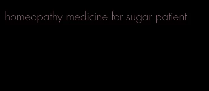 homeopathy medicine for sugar patient