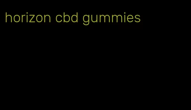 horizon cbd gummies