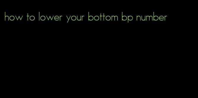 how to lower your bottom bp number