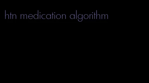 htn medication algorithm