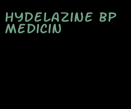 hydelazine bp medicin