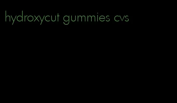 hydroxycut gummies cvs