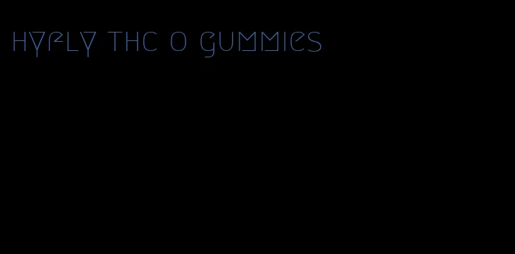 hyfly thc o gummies