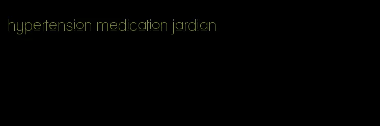 hypertension medication jardian