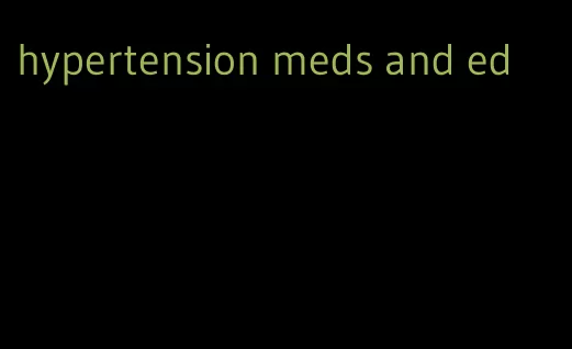 hypertension meds and ed