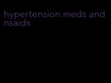 hypertension meds and nsaids