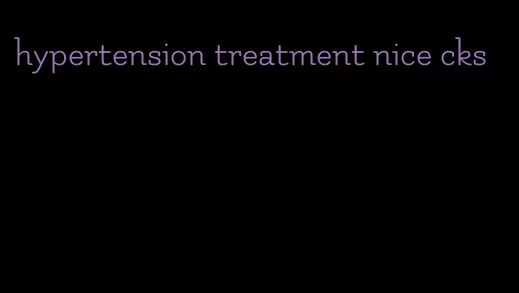 hypertension treatment nice cks