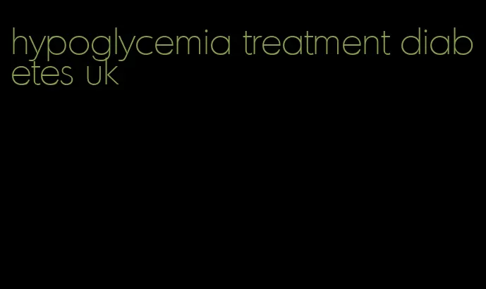 hypoglycemia treatment diabetes uk