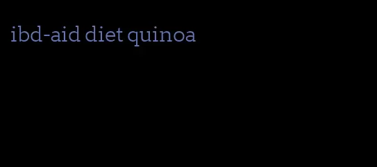 ibd-aid diet quinoa