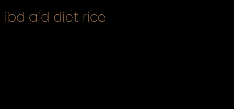 ibd aid diet rice