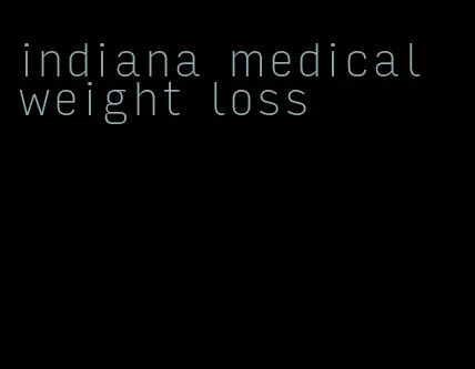 indiana medical weight loss