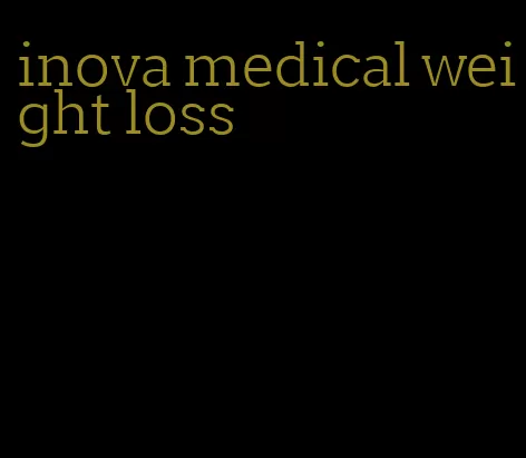 inova medical weight loss