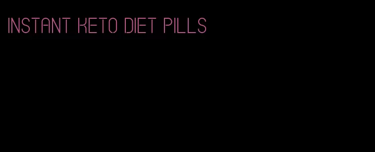 instant keto diet pills