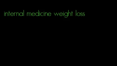 internal medicine weight loss