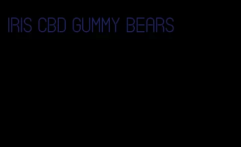 iris cbd gummy bears