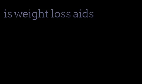 is weight loss aids