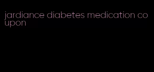 jardiance diabetes medication coupon