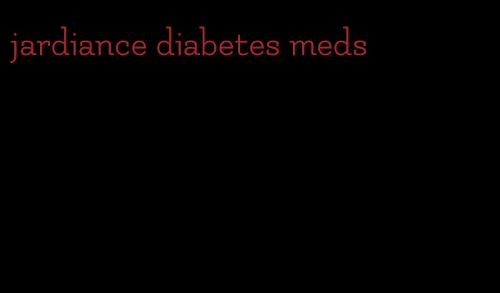 jardiance diabetes meds